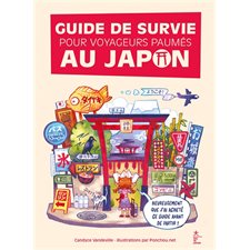 Guide de survie pour voyageurs paumés au Japon (Hachette) : Big in Japan : Édition 2025