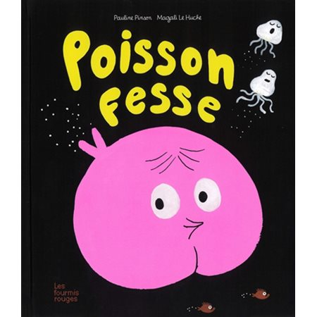 Poisson Fesse : Fourmis rouges : Couverture rigide
