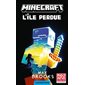 Minecraft T.01 : L'île perdue : Roman jeune : 9-11