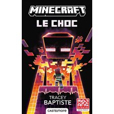 Minecraft T.02 : Le choc ; Roman jeune : 9-11