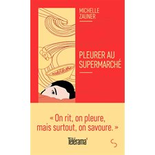 Pleurer au supermarché (FP)
