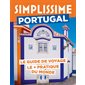 Portugal : Le guide de voyage le + pratique du monde (Simplissime) : Édition 2025 ; Simplissime. Voyage