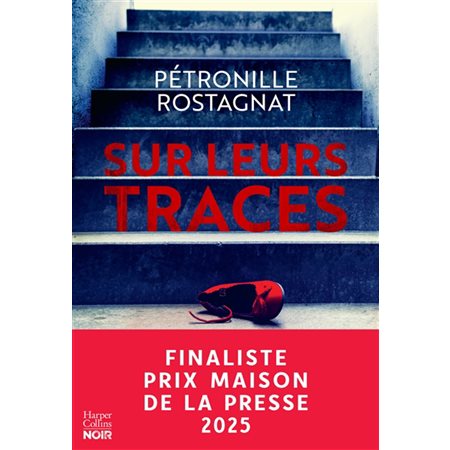 Sur leurs traces : HarperCollins noir ; POL