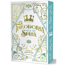 Théodoria, fille de Spria : 12-14