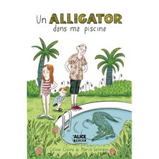 Un alligator dans ma piscine : Primo : 6-8