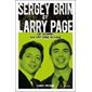 Sergey Brin et Larry Page : Les hommes qui ont créé Google : Figures