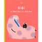 Bibi et Petit Chou qui veut tout : Loulou & Cie : Livre cartonné