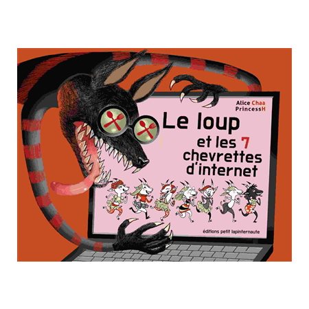 Le loup et les 7 chevrettes d'Internet