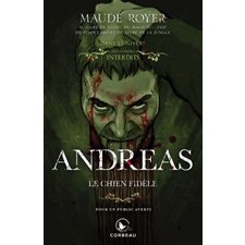 Andreas, le chien fidèle : Dans l'univers des Contes Interdits : Dans l'univers de Bambi : PAV : HOR