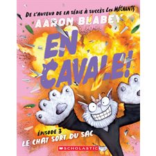 En cavale ! T.03 : Le chat sort du sac ; Bande dessinée