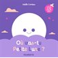 Où vas-tu petite Lune ? : Livre cartonné