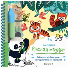La jungle : Pinceau magique : Peins avec de l'eau pour voir apparaître les couleurs !