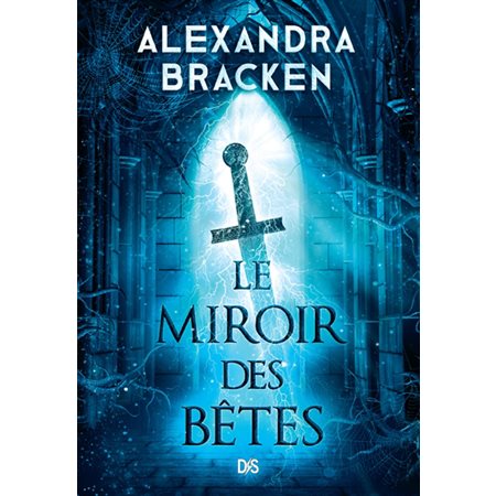 La malédiction des os d'argent T.02 : Le miroir des bêtes : 15-17