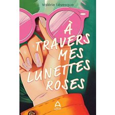 À travers mes lunettes roses : CHL