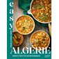Algérie : Bases et recettes incontournables : Easy : La cuisine tout en images