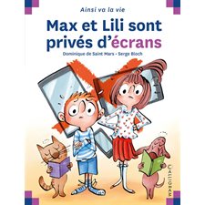 Max et Lili sont privés d'écrans : Ainsi va la vie : 6-8