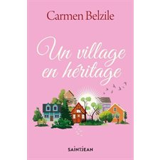 Un village en héritage : HIS