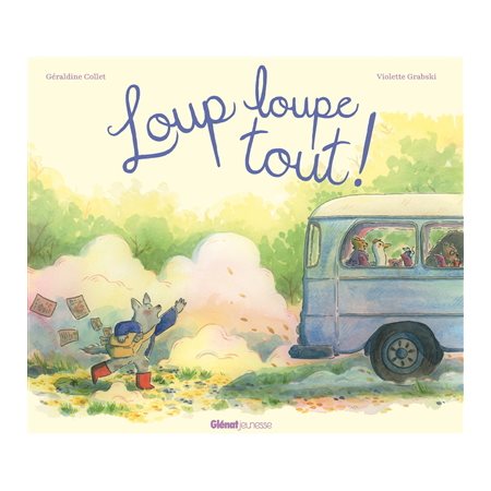 Loup loupe tout !