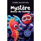Enquête en eaux troubles : Mystère Boule-de-Gomme `6-8