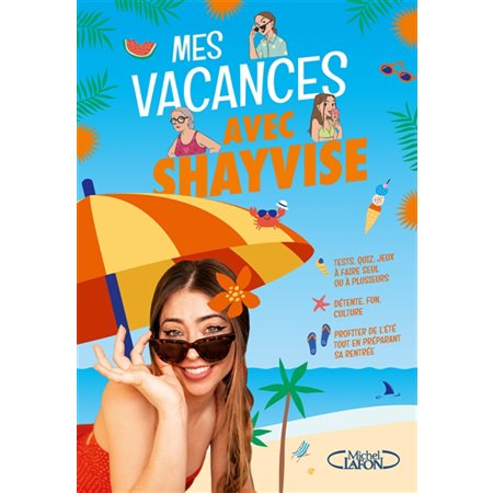 Mes vacances avec Shayvise : Le cahier de jeux