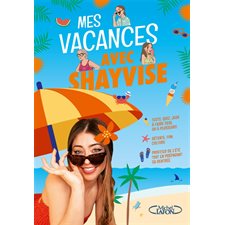 Mes vacances avec Shayvise : Le cahier de jeux