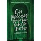 Ces prières que je fais dans le noir : Édition collector : YA