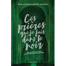 Ces prières que je fais dans le noir : Édition collector : YA