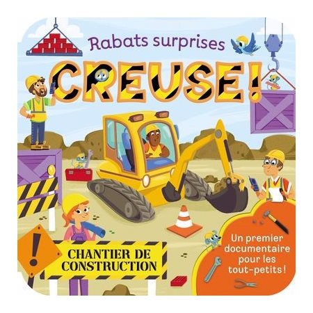 Creuse ! Chantier de construction : Rabats surprises, P'tit chou
