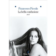 La bella confusione : Récit