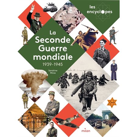La Seconde Guerre mondiale : 1939-1945 : Les encyclopes
