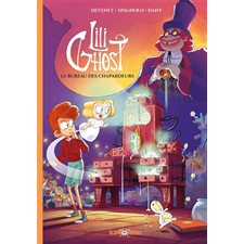 Lili ghost T.02 : Le bureau des chapardeurs : Bande dessinée