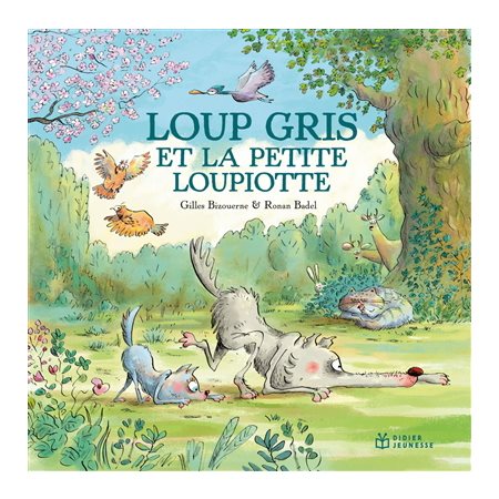 Loup gris et la petite Loupiotte : Couverture rigide