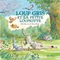 Loup gris et la petite Loupiotte : Couverture rigide