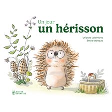 Un jour, un hérisson : Couverture rigide
