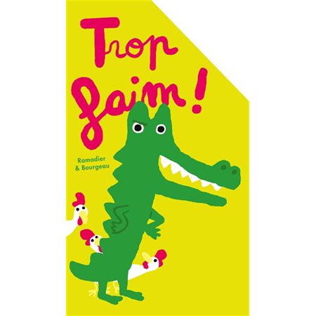 Trop faim ! : Loulou & Cie : Livre cartonné