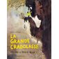 La grande Cradolasse : Princesse du Pays de boue : Couverture rigide