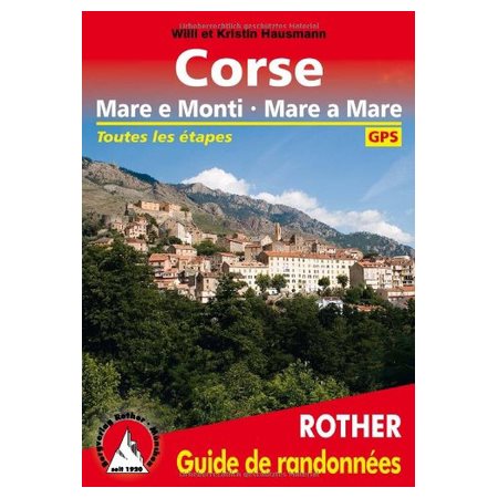 Corse : mare e monti, mare a mare, Guide de randonnées