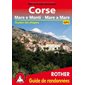 Corse : mare e monti, mare a mare, Guide de randonnées