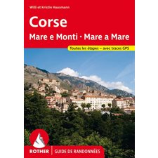 Corse : mare e monti, mare a mare, Guide de randonnées