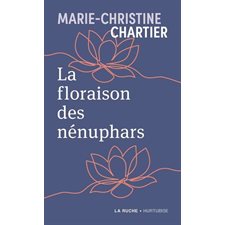 La floraison des nénuphars (FP) : La Ruche