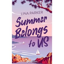 Summer belongs to us : NR