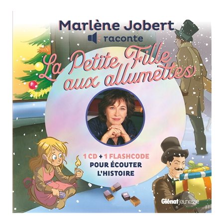 Marlène Jobert raconte : La petite fille aux allumettes : Livre + CD