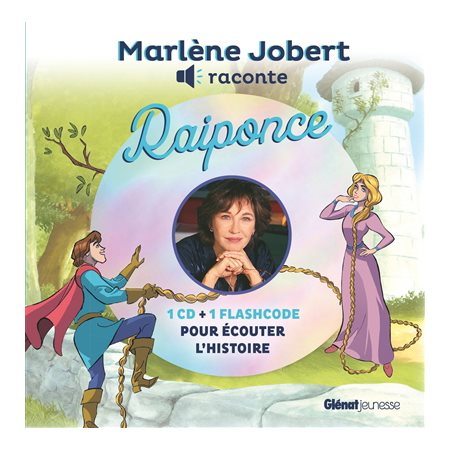 Marlène Jobert raconte : Raiponce : Livre + CD
