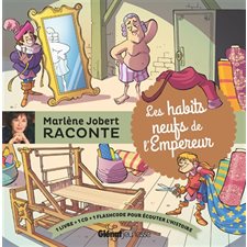 Marlène Jobert raconte : Les habits neufs de l'empereur : Livre + CD