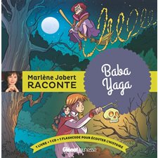 Marlène Jobert raconte : Baba Yaga : Livre + CD