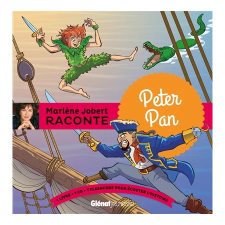 Marlène Jobert raconte : Peter Pan : Livre + CD