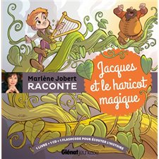 Marlène Jobert raconte : Jacques et le haricot magique : Livre + CD
