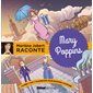 Marlène Jobert raconte : Mary Poppins : Livre + CD