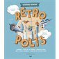 Rétropolis : Les albums musique : Livre + CD