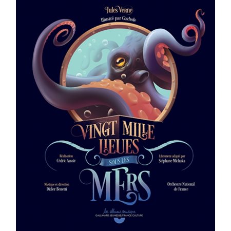 Vingt mille lieues sous les mers : Les albums musique : Livre + CD